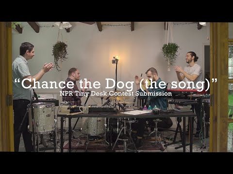 NPR Tiny Desk 2020 - Chance the Dog (the song)