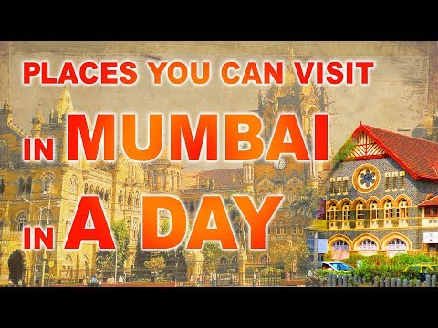 Places To Visit In Mumbai In One Day || Things To Do Mumbai In One Day Mumbai INDIA Video