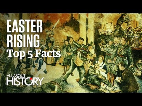 Easter Rising | Top 5 Facts