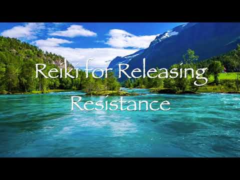 Reiki for Releasing Resistance