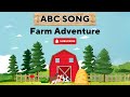 Kids Farm Song ABC Alphabet Song Fun Farm Adventure Sing Along For Kids