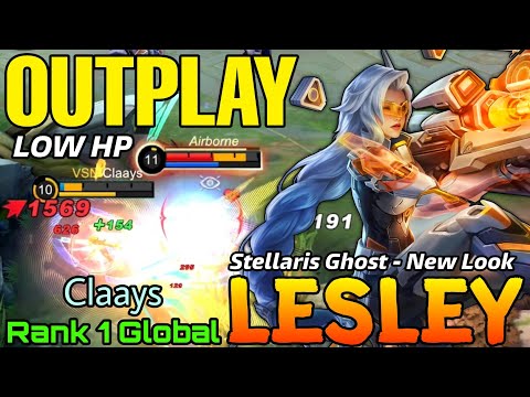 New Look  Stellaris Ghost Lesley Outplay - Top 1 Global Lesley by Claays - Mobile Legends