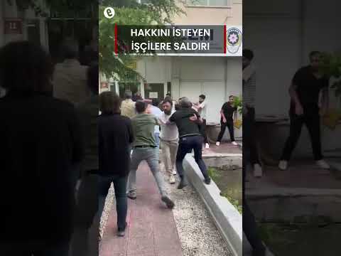 Ücretlerini talep eden işçilere saldırı