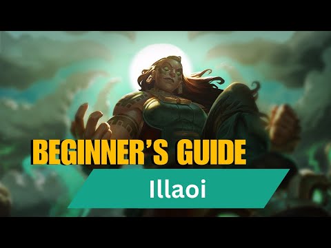 Illaoi Guide | How To Play Illaoi In League of Legends