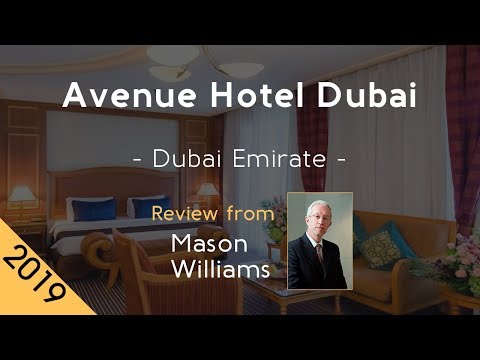 Avenue Hotel Dubai 4⋆ Review 2019