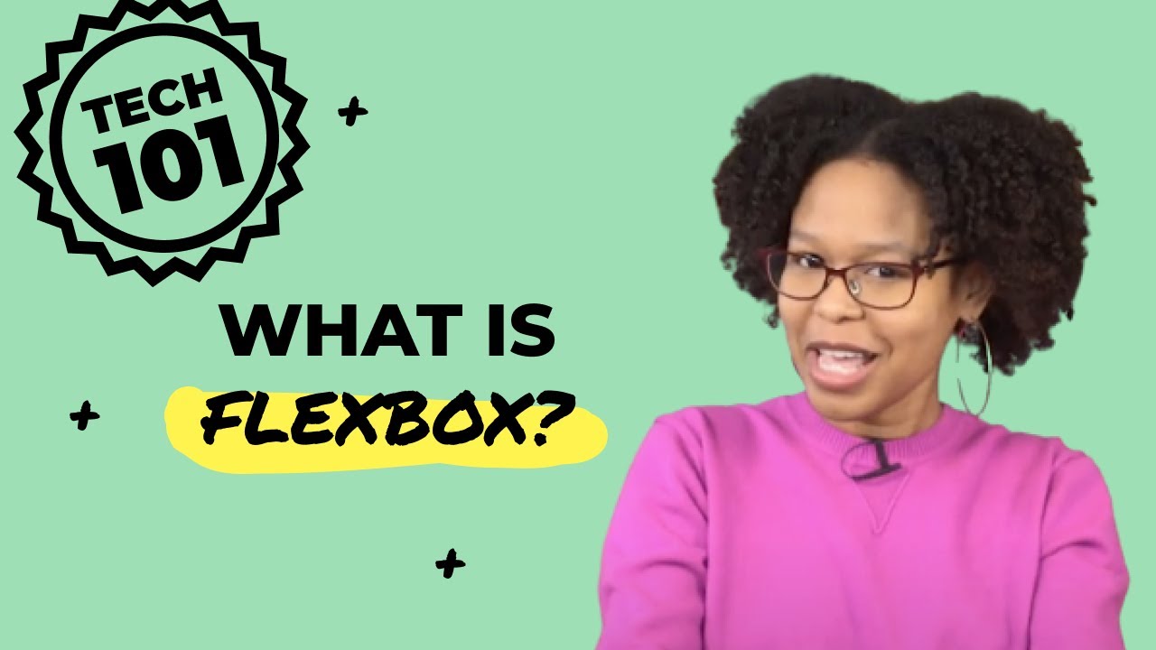 Tech 101: What is Flexbox?