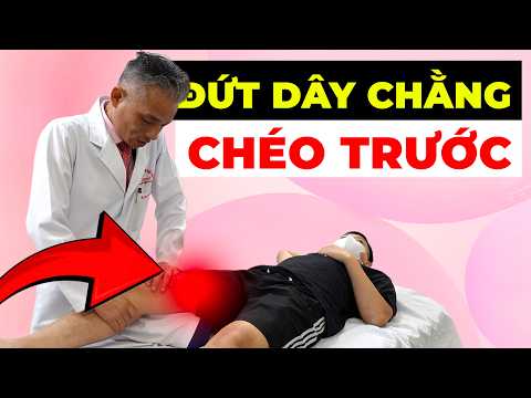 DẤU HIỆU NHẬN BIẾT ĐỨT DÂY CHẰNG CHÉO: ĐỪNG ĐỂ ĐẾN LÚC KHỚP GỐI HỎNG NẶNG!