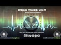 Dream Trance Vol.21 (Best of Vocal Trance 2013 ...