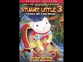 Opening To Stuart Little 3 Call Of The Wild 2006 DVD