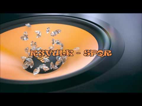 R3VULK - SPQR (Original Mix)