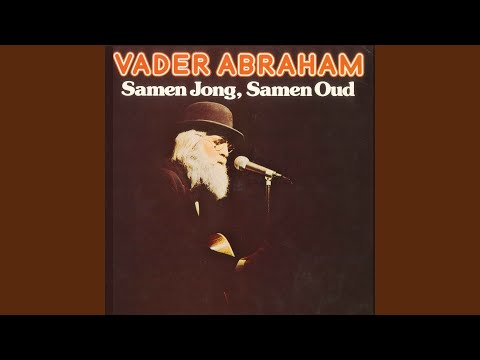 Pappie Betaal Nu Maar Gauw - Vader Abraham