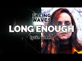 Facing Waves - Long Enough (Lyric Video)