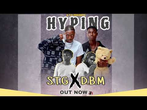 STG FT DBM hyping official audio 