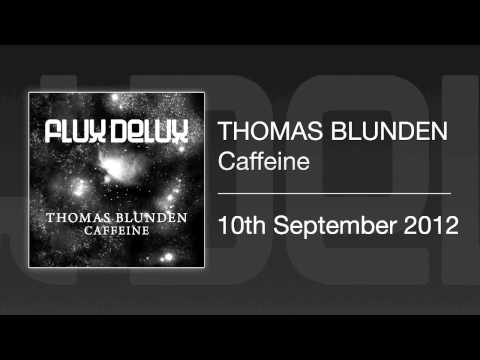 Thomas Blunden - Caffeine (Channel Surfer Remix)