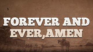 Randy Travis - Forever and Ever, Amen / Lyrics