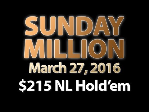 [27 March 2016] PokerStars Sunday Million Final Table Replay (Cards-Up) | Series Player