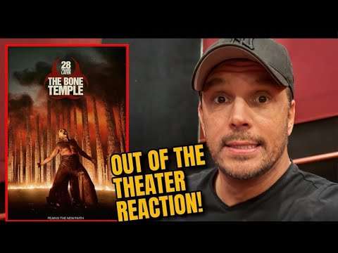 28 Years Later: The Bone Temple Out of The Theater Reaction!