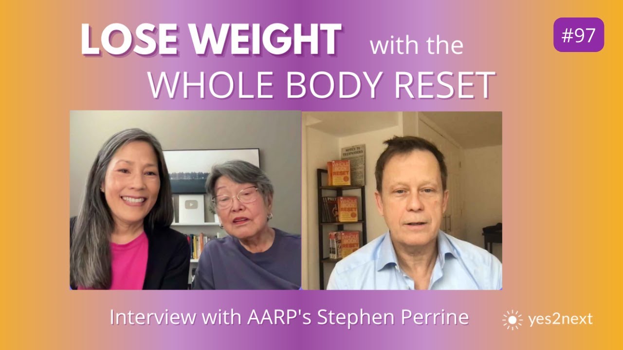 Lose Weight with The Whole Body Reset | Over 50 and Beyond