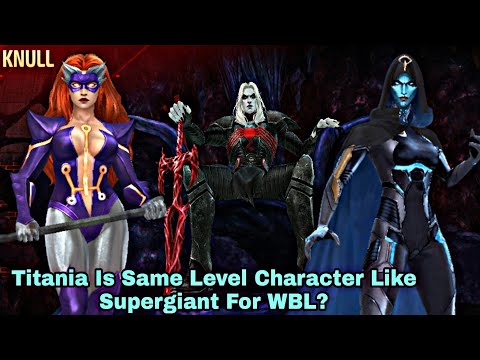 Titania Is Same Level Character Like Supergiant For WBL? - Marvel Future Fight