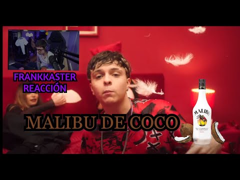 FRANKKASTER REACCIONA A MALIBU DE COCO - OSCU