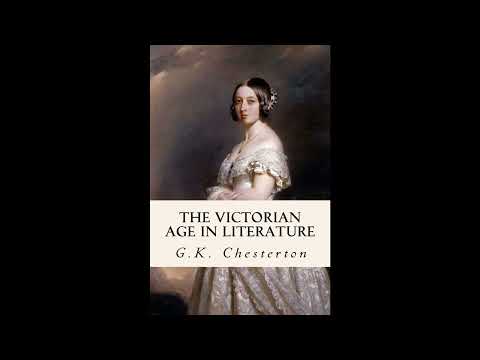 The Victorian Age in Literature by G.K. Chesterton — free full audiobook