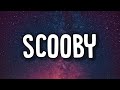 Juice WRLD XXXTentacion Scooby Lyrics Ft Mills