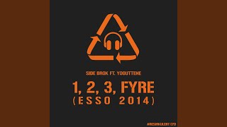 1, 2, 3, fyre (Esso 2014)