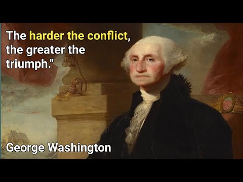 8 Quotes from "GEORGE WASHINGTON" that are Worth Listening To! | Life-Changing Quotes