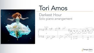 Tori Amos - Darkest Hour [Tempo Vero Editions Sheet Music]