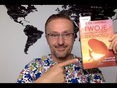 Markowski czyta cz. 37 - "Twoje nadprzyrodzone zdolności" - Dr Joe Dispenza