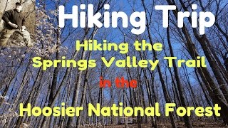 preview picture of video 'Hiking the Springs Valley Trail in the Hoosier National Forest'