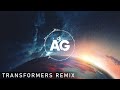 Transformers - Arrival to Earth (DJ AG Remix)