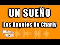 Los Angeles De Charly - Un Sueño (Versión Karaoke)