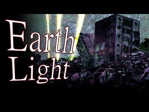 "Earth Light" by JW - Creepypasta