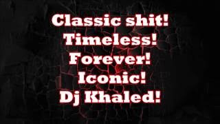 DJ KHALED ft. NAS  nas album done lyric