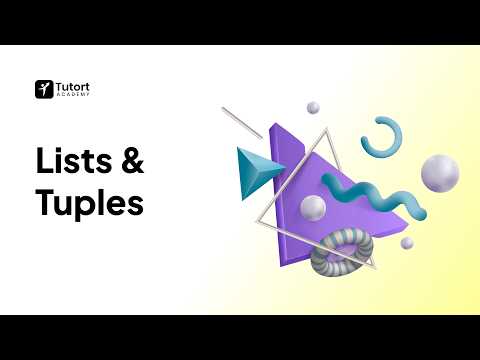 Lists Tuples In Python Python Data Structures Tutort Academy