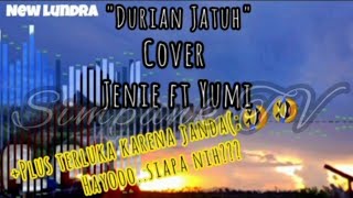 Download lagu New lundra||Cover Durian jatuh||terluka karena janda🙈Yumi ft jenie mp3 Download lagu New lundra||Cover Durian jatuh||terluka karena janda🙈Yumi ft jenie mp3