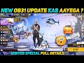 OB 31 UPDATE FREE FIRE FREE FIRE OB 31 UPDATE KB AAYEGA FREE FIRE OB31 UPDATE FULL DETAILS NEW LOBBY