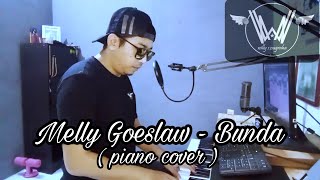 Download lagu Melly Goeslaw - Bunda ( Piano Cover by Willy ) mp3