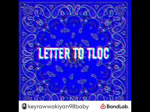 Letter To TLoc x KeyRawWakiyan