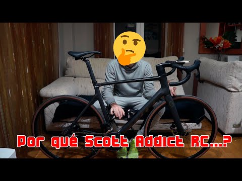 El por qué de la compra de mi Scott Addict RC 2022