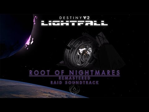 Destiny 2 Raids OST - Root of Nightmares Raid Soundtrack Remastered