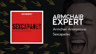 Armchair Anonymous: Sexcapades | Armchair Expert with Dax Shepard