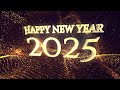 Happy New Year 2025 Best NEW YEAR COUNTDOWN 10 Seconds TIMER With Sound Effects