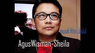 Download lagu Agus Wisman - Sheila mp3