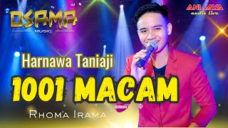 Download lagu 1001 MACAM - HARNAWA TANIAJI - OSAMA MUSIK - ANIJAYA AUDIO LIVE // AIRIN DIGIMEDIA mp3