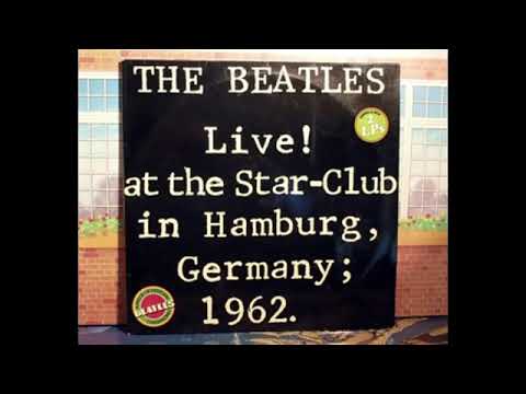 The Beatles - Live! At the Star-Club in Hamburg, Germany; 1962 (Full Album)