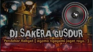 Download lagu DJ Sakera Gusdur Pendekar Rakyat ( agomo ngayomi jagat royo.. ) @Mujiono5758 mp3 Download lagu DJ Sakera Gusdur Pendekar Rakyat ( agomo ngayomi jagat royo.. ) @Mujiono5758 mp3
