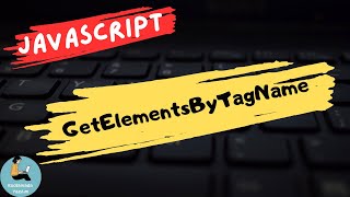 Download the video "What is the use of getElementsByTagName in Javascript? | 6 Minutes"