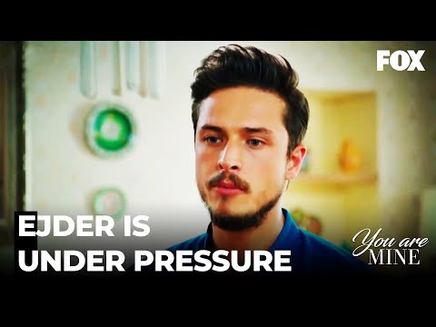 They Tried to Change Ejder's Mind - You Are Mine Episode 15